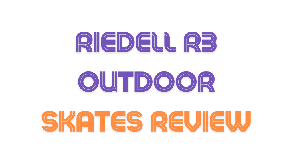 Riedell R3 Skates Review